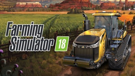 Farming Simulator 18 взломанный (Mod: много денег)